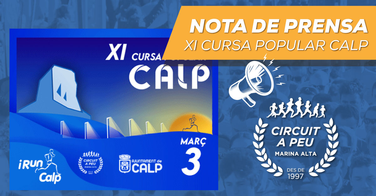 SEGUNDA CITA DEL CIRCUIT A PEU EN CALP CON LA XI CURSA POPULAR ESTE DOMINGO 3 MARZO