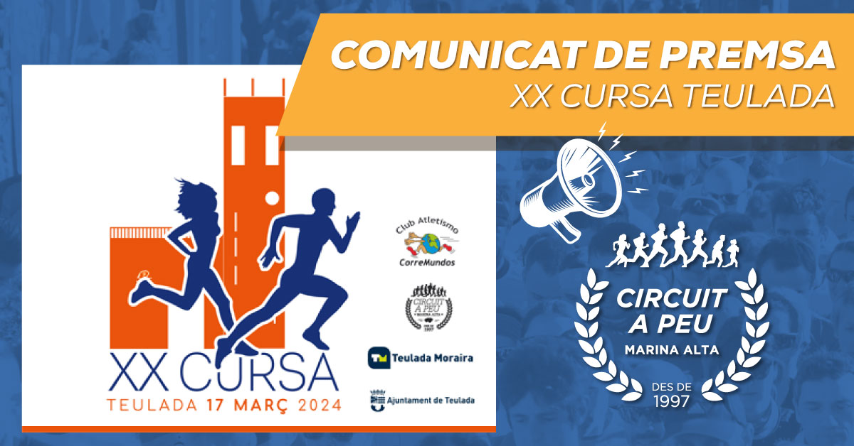 TEULADA ESTA D’ANIVERSARI AMB LA XX VOLTA A PEU, QUARTA PROVA PUNTUABLE DEL CIRCUIT