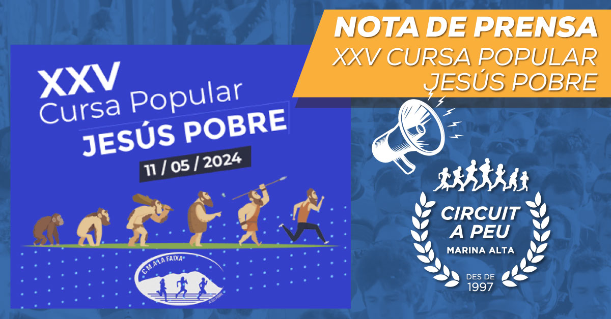 JESÚS POBRE ESCENARIO DE LA DECIMA PRUEBA DEL CIRCUIT ESPERA UN MILLAR DE CORREDORES ENCARANDO SU RECTA FINAL