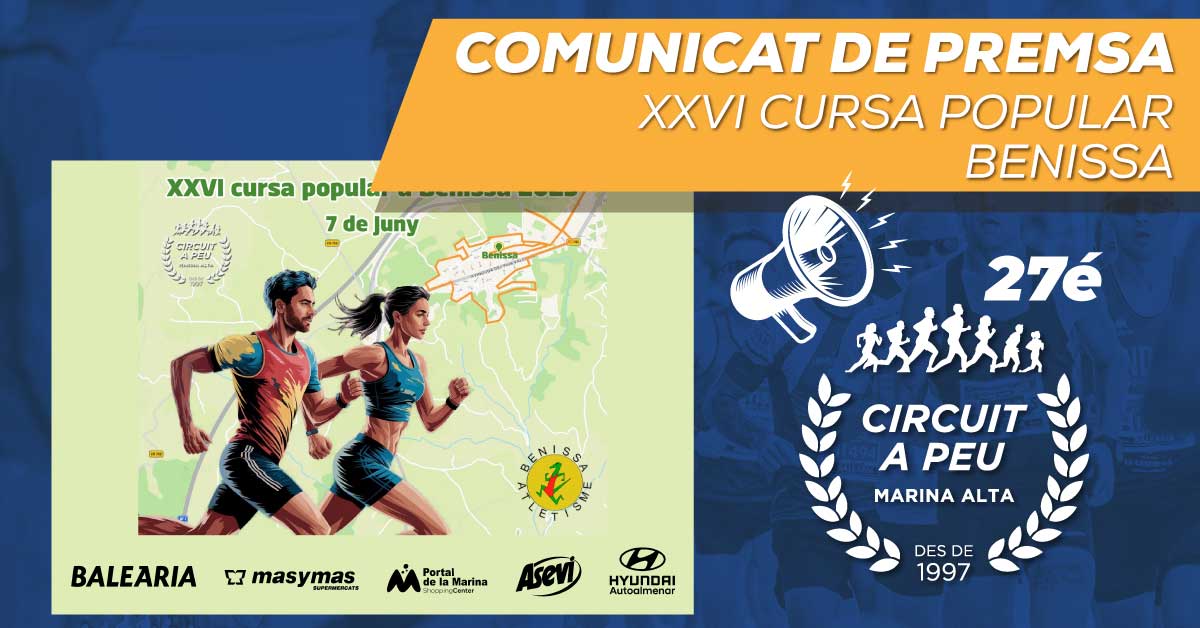 ULTIMA CITA DEL CIRCUIT A PEU ESTE DISSABTE AMB LA XXV CURSA POPULAR BENISSA AMB NOU RECORREGUT
